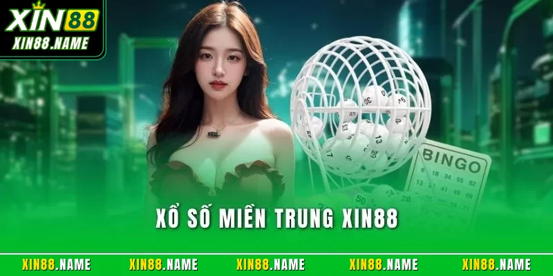 Xổ số miền Trung XIN88